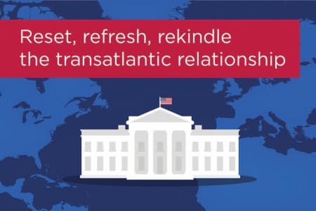 Reset, refresh, rekindle: for a new approach to the transatlantic relationship